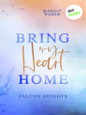 cover image of Bring my Heart home